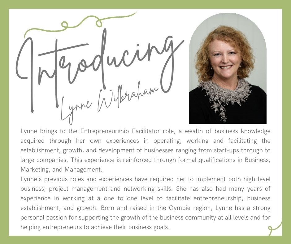 Lynne Wilbraham  - Gympie Business LEAP Entrepreneurship Facilitator